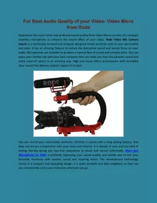 For Best Audio Quality of your Video- Video Micro from Rode
