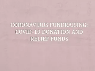 Coronavirus Fundraising: Covid-19 Donation and Relief Funds