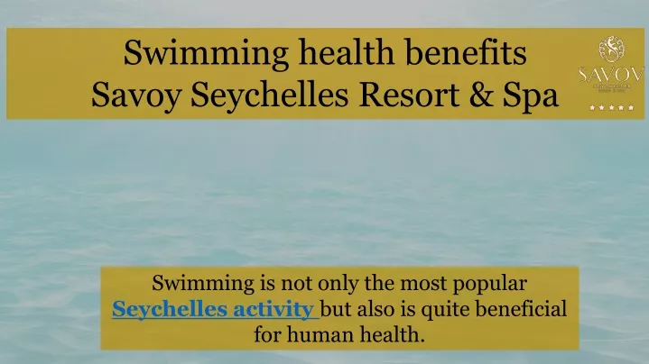 swimming health benefits savoy seychelles resort