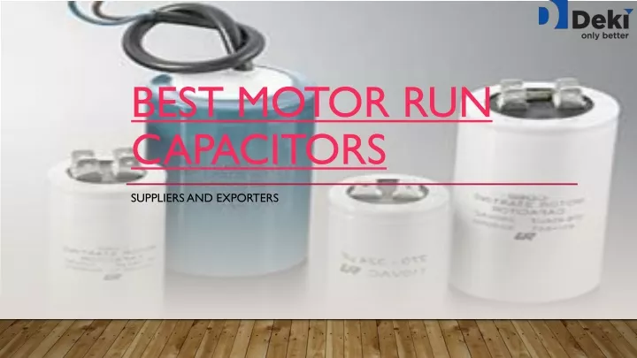 best motor run capacitors