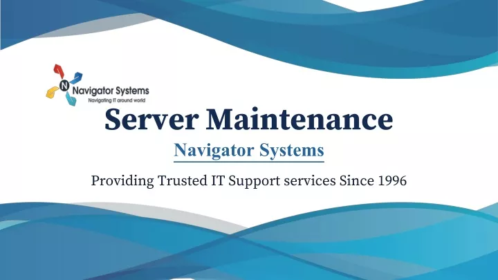server maintenance navigator systems