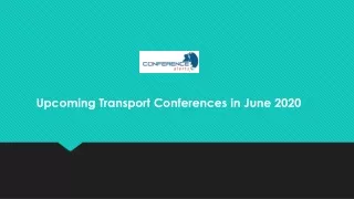 Upcoming Transport Conferences in June 2020