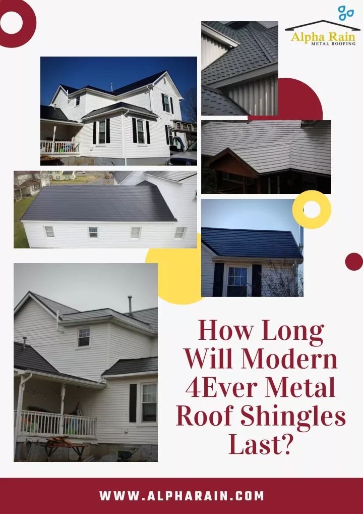 how long will modern 4ever metal roof shingles