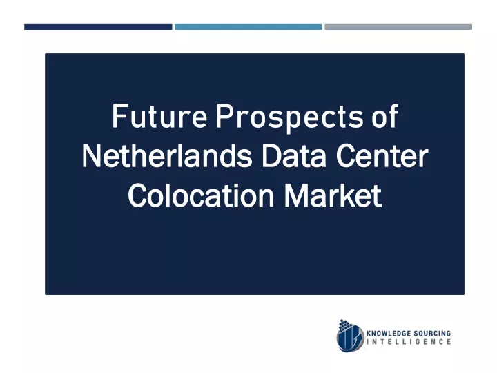 future prospects of netherlands data center
