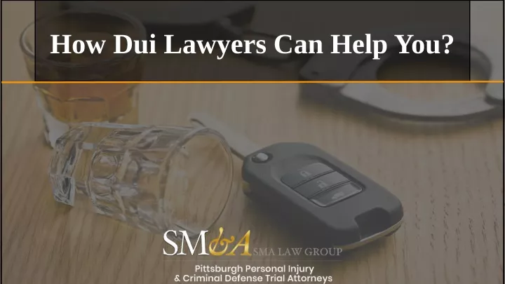 how dui lawyers can help you