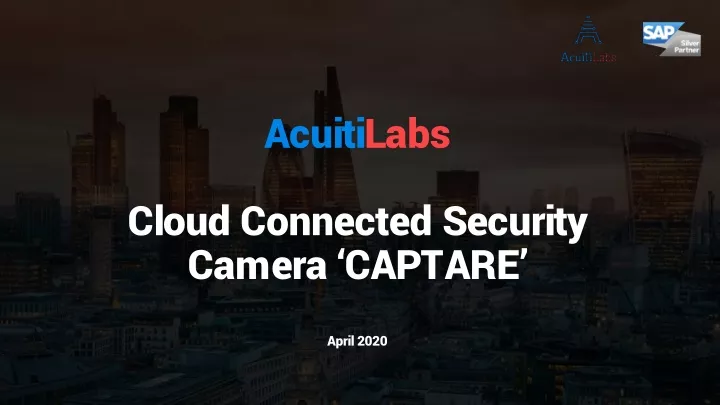 acuiti labs cloud connected security camera captare april 2020