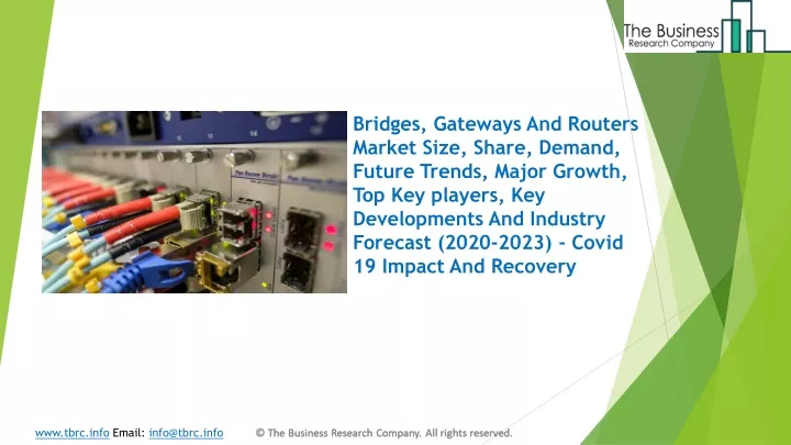bridges gateways and routers market size share