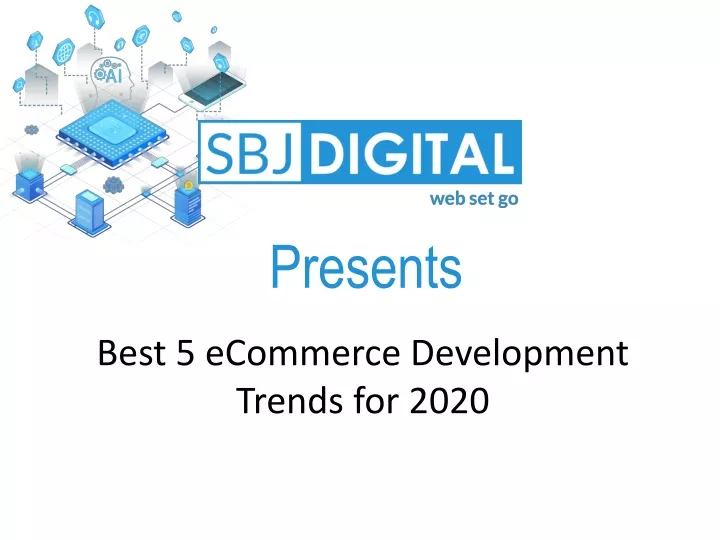 best 5 ecommerce development trends for 2020