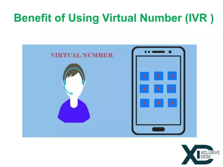 benefit of using virtual number ivr