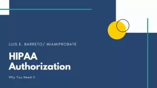 HIPAA Authorization: Why You Need It