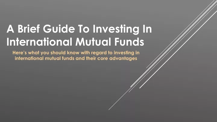 a brief guide to investing in international mutual funds