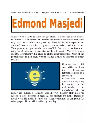 Meet The Philanthropist Edmond Masjedi- Another Side Of A Businessman
