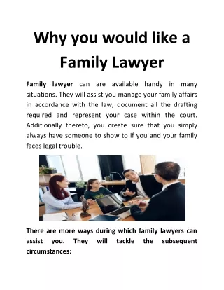 Why you would like A Family Lawyer?