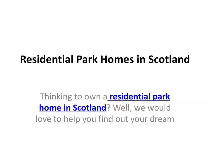 residential park homes in scotland