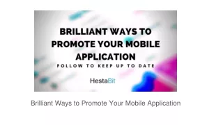 brilliant ways to promote your mobile application