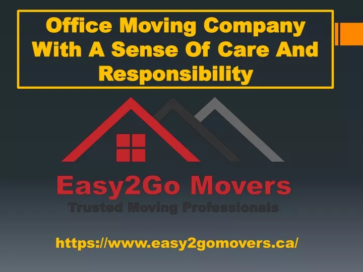 office moving company with a sense of care and responsibility