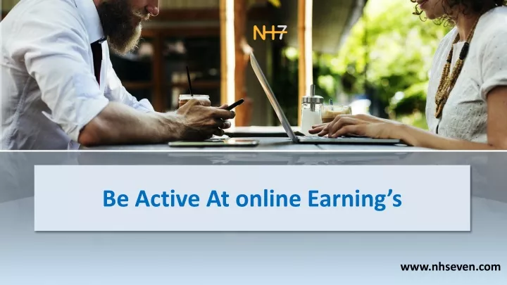 be active at online earning s