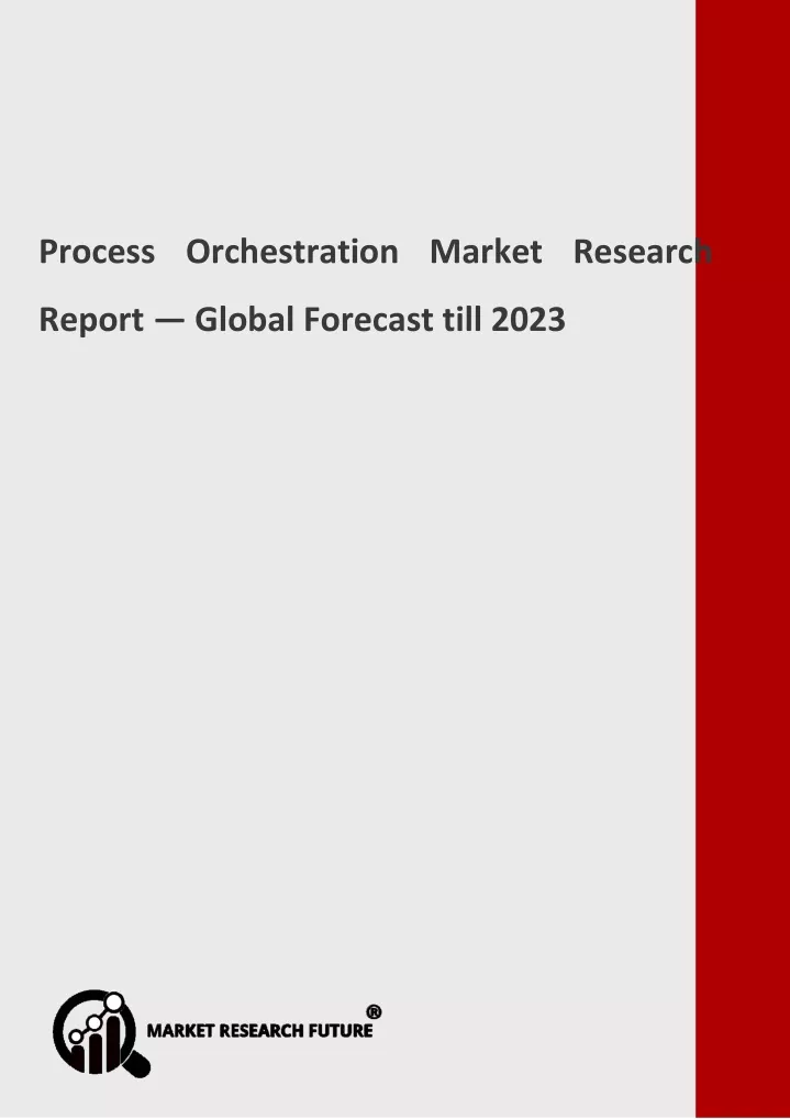 process orchestration market research report