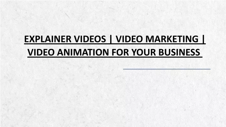 explainer videos video marketing video animation for your business