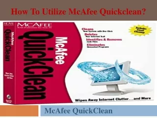 how to utilize mcafee quickclean