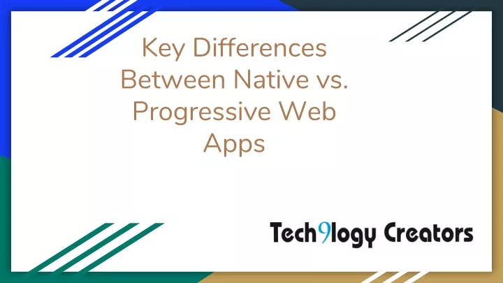 key differences between native vs progressive web apps