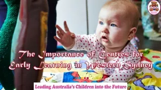 The Importance of Centres for Early Learning in Western Sydney