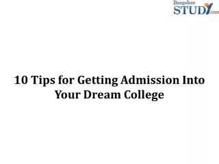 10 tips for getting admission into your dream
