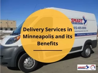 Delivery Services in Minneapolis and its Benefits