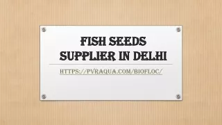 fish seeds supplier in delhi