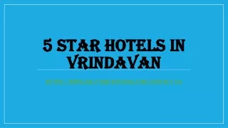 5 star hotels in vrindavan