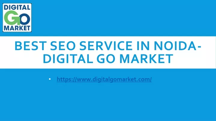 best seo service in noida digital go market