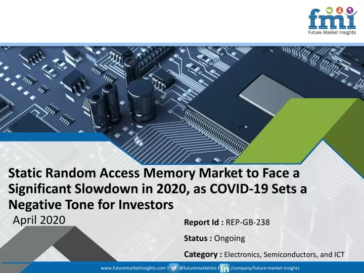 static random access memory market to face