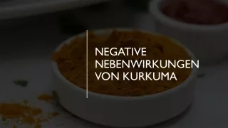 Negative Nebenwirkungen von Kurkuma