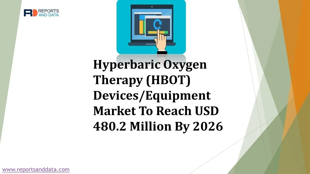 PPT - Hyperbaric Oxygen Therapy (HBOT) DevicesEquipment Market ...