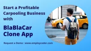 Launch your own Carpooling Business with BlaBlaCar Clone App
