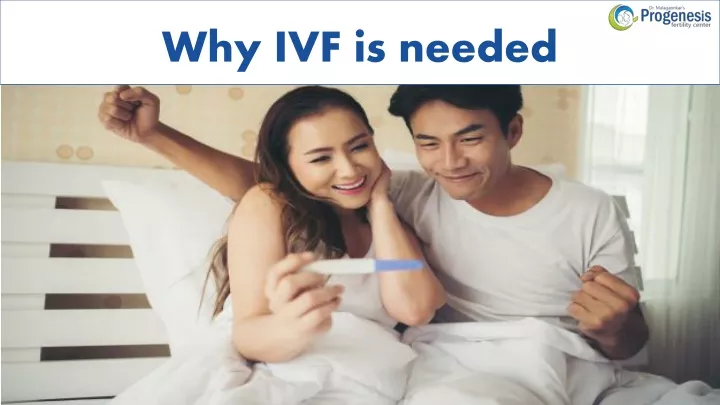 why ivf is needed