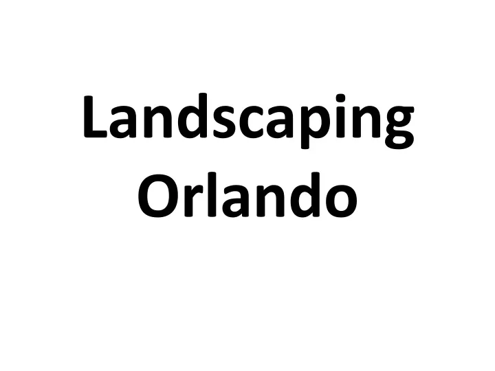 landscaping orlando