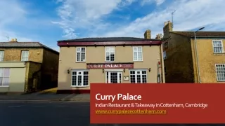 Curry Palace, a top-ranked Indian Restaurant and Takeaway in Cambridge