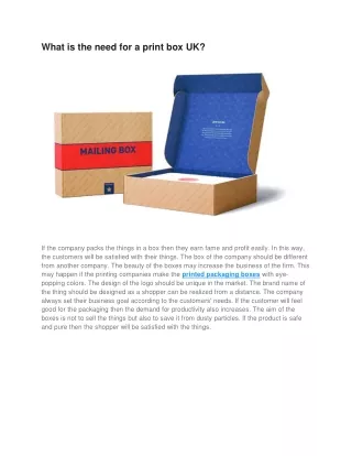 what is the need for a print box uk