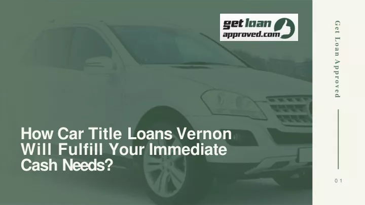 how car title loans vernon will fulfill your immediate cash needs