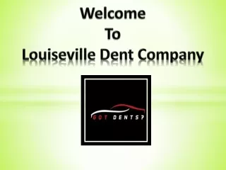 Paintless Dent Removal Louisville | Ding Repair | Dent Repair