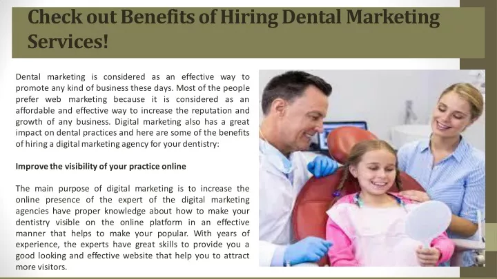check out benefits of hiring dental marketing