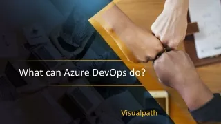 What Can Azure DevOps Do