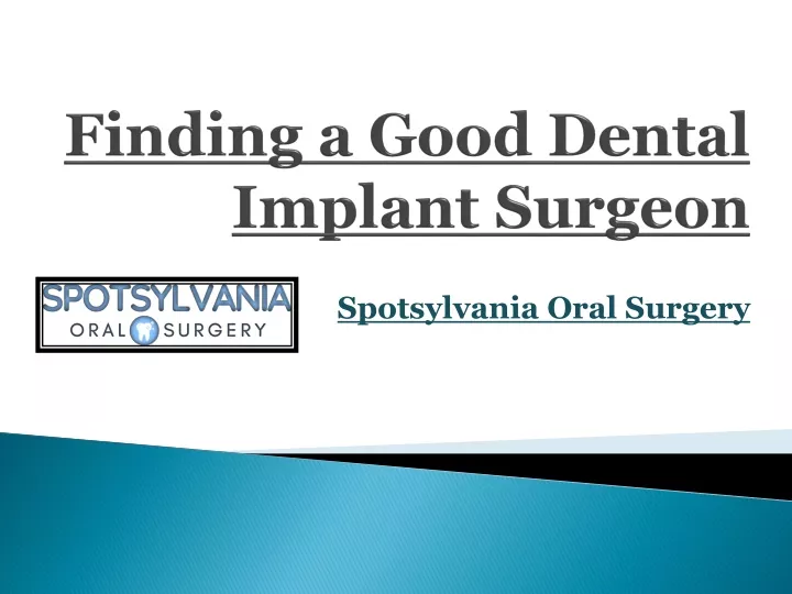 finding a good dental implant surgeon