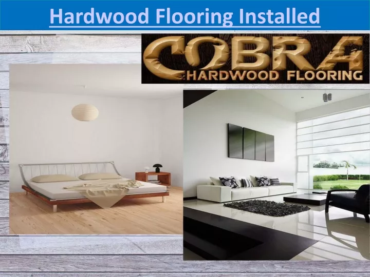 hardwood flooring installed