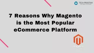 7 reasons why magento is the most popular