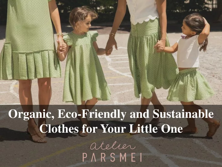 organic eco friendly and sustainable clothes