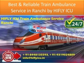 Best & Reliable Train Ambulance Service in Ranchi by HIFLY ICU