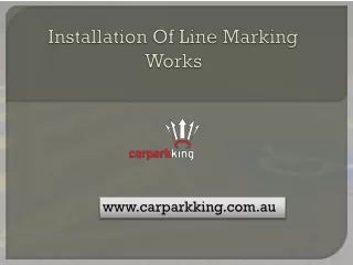 installation of line marking works