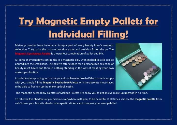 try magnetic empty pallets for individual filling